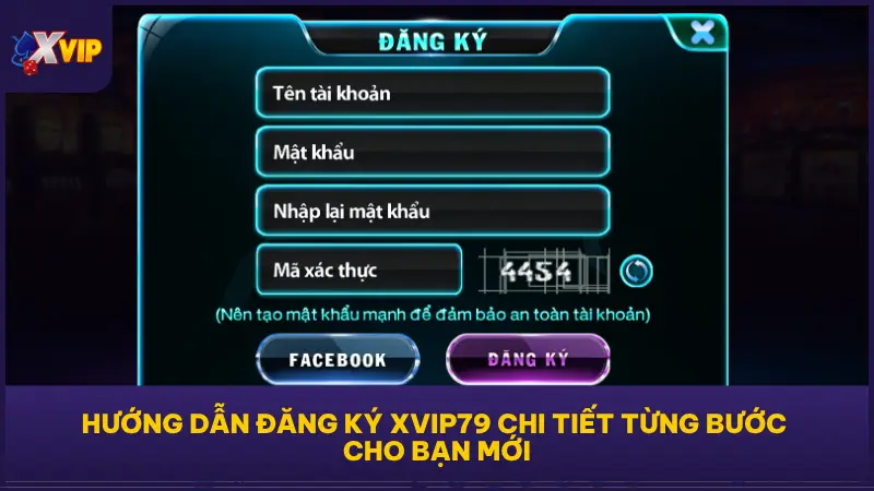 Hướng Dẫn Đăng Ký XVIP79 Nhanh Gọn Có Tài Khoản Liền Tay 2 Quy trình hướng dẫn đăng ký XVIP79 cụ thể có thể áp dụng ngay trên bất kỳ thiết bị nào